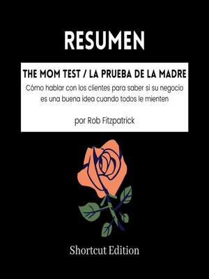 cover image of RESUMEN--The Mom Test / La prueba de la madre